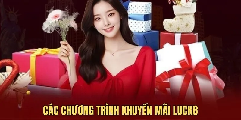 Nhiều khuyến mãi luck8 đang chờ đón được săn